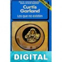 Los que no existen Curtis Garland
