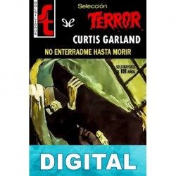 No enterradme hasta morir Curtis Garland