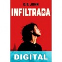 Infiltrada D. B. John