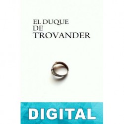 El duque de Trovander D. D. O.
