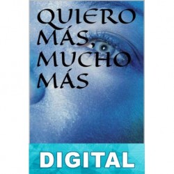 Quiero más, mucho más D. M. Santamaría