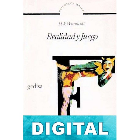 Realidad y juego D. W. Winnicott