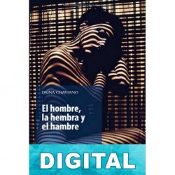 El hombre, la hembra y el hambre Daína Chaviano