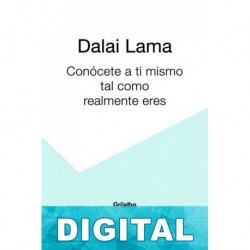 Conocete a ti mismo tal como realmente eres Dalai Lama XIV