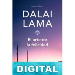 El arte de la felicidad Dalai Lama XIV & Howard C. Cutler