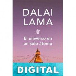 El universo en un solo átomo Dalai Lama XIV