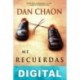 Me recuerdas a mí Dan Chaon