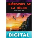 Huérfanos de la Hélice Dan Simmons
