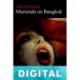 Muriendo en Bangkok Dan Simmons