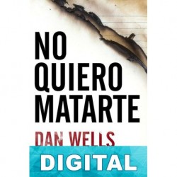 No quiero matarte Dan Wells