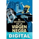El secuestro de la Virgen Negra Dani El Rojo & Yolanda Foix