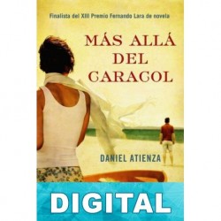 Más allá del caracol Daniel Atienza