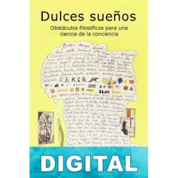 Dulces sueños Daniel C. Dennett