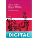 Romper el hechizo Daniel C. Dennett