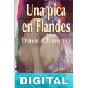 Una pica en Flandes Daniel Chavarría