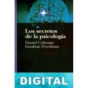 Los secretos de la psicologia Daniel Coleman & Jonathan Freedman