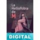 La Heliofobia de M Daniel Collazos Bermúdez