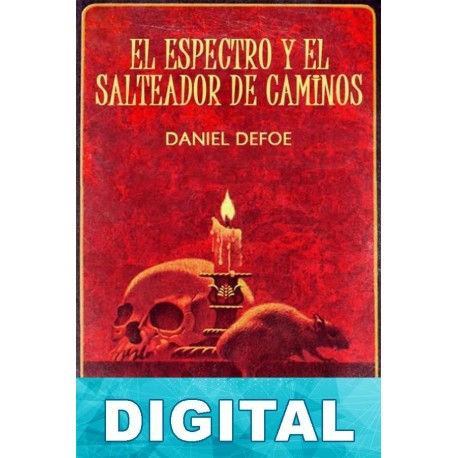 El espectro y el salteador de caminos Daniel Defoe