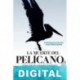 La muerte del pelícano: Otro caso del vaquero Rodríguez Daniel Espartaco Sánchez & Raúl Aníbal Sánchez