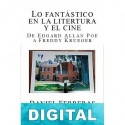 Lo fantástico en la literatura y el cine Daniel Ferreras Savoye
