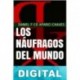 Los náufragos del mundo Daniel Francisco Aparici Chaves