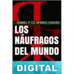 Los náufragos del mundo Daniel Francisco Aparici Chaves