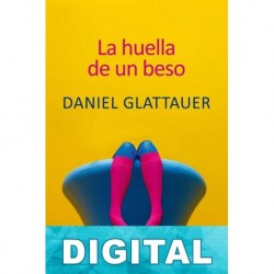 La huella de un beso Daniel Glattauer