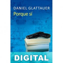 Porque sí Daniel Glattauer