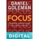 Focus Daniel Goleman