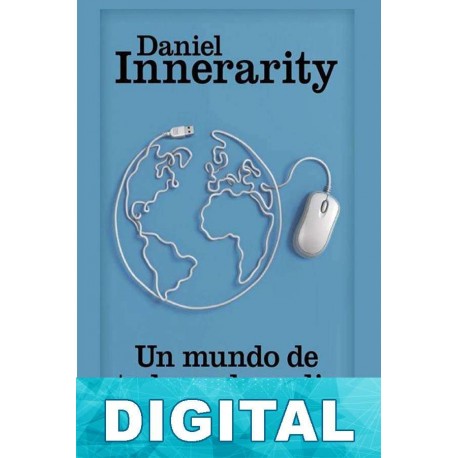 Un mundo de todos y de nadie Daniel Innerarity