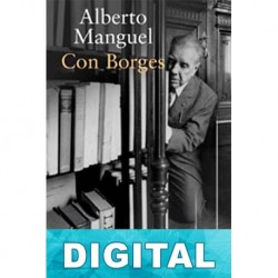Con Borges Alberto Manguel