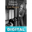 Con Borges Alberto Manguel