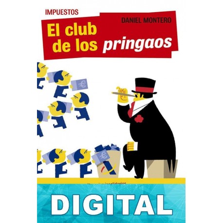 El club de los pringaos Daniel Montero
