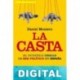 La casta Daniel Montero