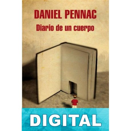 Diario de un cuerpo Daniel Pennac