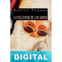 La felicidad de los ogros Daniel Pennac