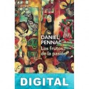 Los frutos de la pasión Daniel Pennac