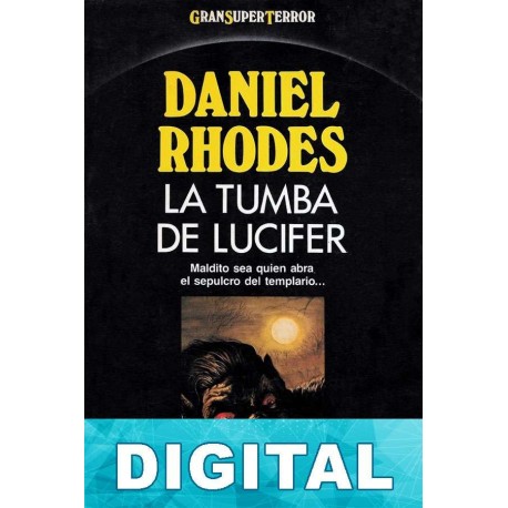 La tumba de Lucifer Daniel Rhodes