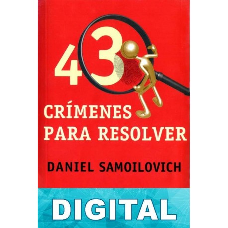 43 Crímenes para resolver Daniel Samoilovich