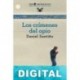 Los crímenes del opio Daniel Santiño