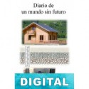 Diario de un mundo sin futuro Alberto Meneses