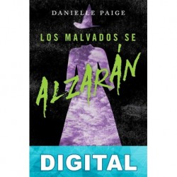 Los malvados se alzarán Danielle Paige