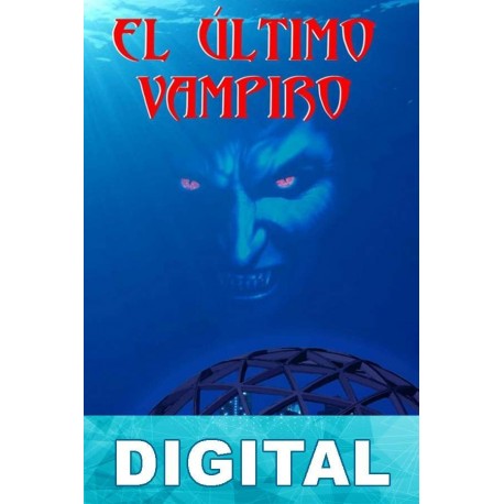 El último vampiro Alberto Meneses