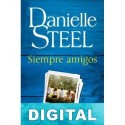 Siempre amigos Danielle Steel