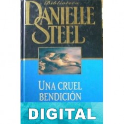 Una cruel bendición Danielle Steel