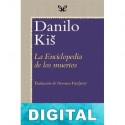 La Enciclopedia de los muertos Danilo Kiš