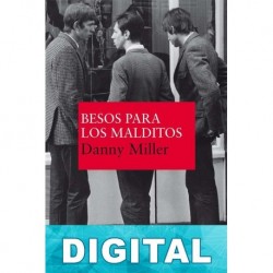 Besos para los malditos Danny Miller