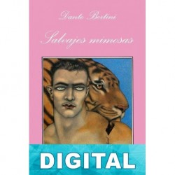 Salvajes mimosas Dante Bertini