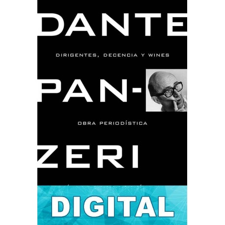 Dirigentes, decencia y wines Dante Panzeri