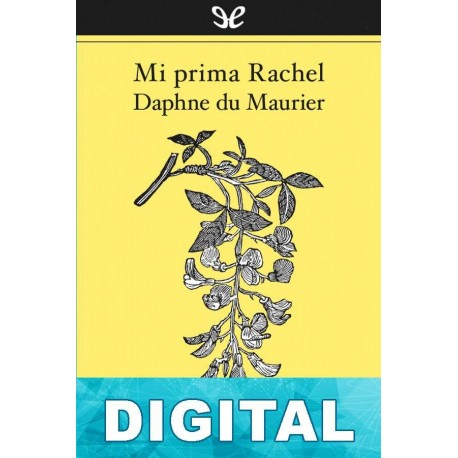 Mi prima Rachel Daphne du Maurier